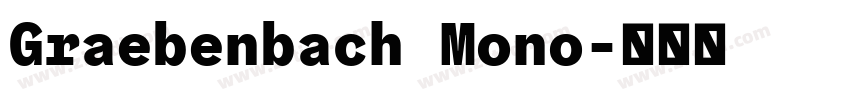 Graebenbach Mono字体转换
